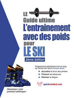 cover image of Le guide suprême de l'entrainement avec des poids pour le ski
